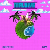 Maldive - Single - Griffith & JUPA