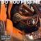 Do You Miss Me - Saskilla lyrics