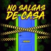 Josek - No Salgas de Casa