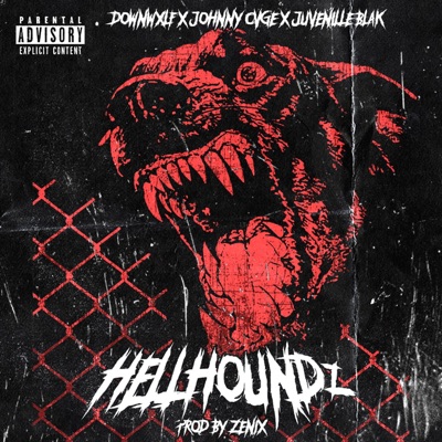 Hellhoundz (feat. Juvenille Blak & Johnny Cvge) - Single