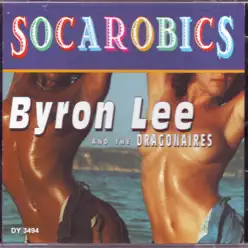 Socarobics - Byron Lee Socarobics - Byron Lee
