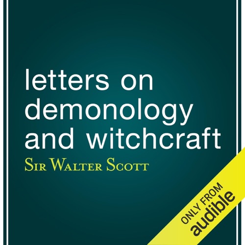 Letters on Demonology and Witchcraft (Unabridged) cover