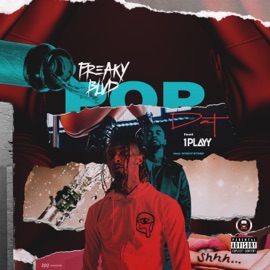 Pop Dat (feat. 1playy) Freaky Blvd