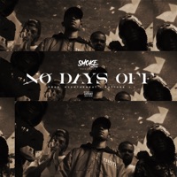 No Days Off - Single - Smoke Boys
