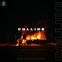 Collide (feat. Linfox & Epics) - Single - Rasster