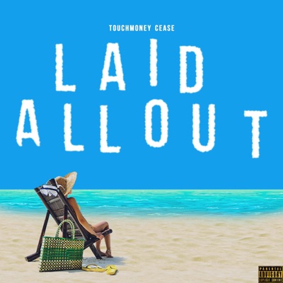 Laid All Out - Single