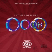 Oooh O (feat. Dub Soundz) - Single - K-Styles