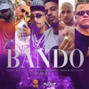 Bando (feat. Doist, Xaga, Tony Mariano & Nobru Black) - Single