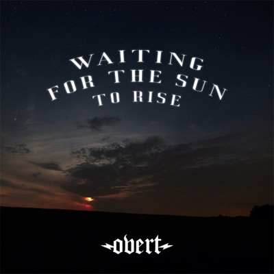 Waiting for the Sun to Rise - Single