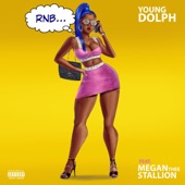 Young Dolph - RNB feat. Megan Thee Stallion