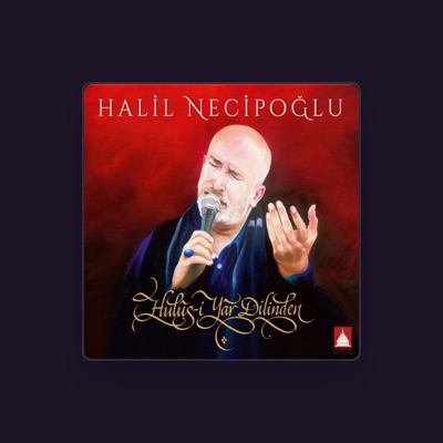 Listen to Halil Necipoğlu, watch music videos, read bio, see tour dates & more!