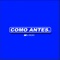Como Antes - V.Rod lyrics