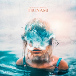 Monoir - Tsunami (feat. Brianna)