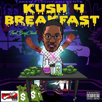 Kush 4 Breakfast