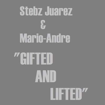 Gifted and Lifted - Single