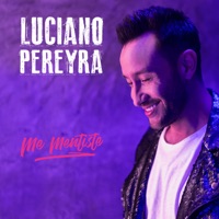 Me Mentiste - Single - Luciano Pereyra