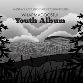 Whapmagoostui Youth Album artwork