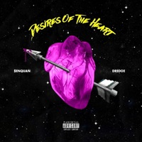 Desires of the Heart - EP - $enquan & Dredoe