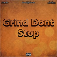 Grind Don't Stop (feat. Jsmoke & Lil V!llain) - Single - MoonlightBeatz