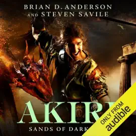 Akiri: Sands of Darkness: Akiri, Book 2 (Unabridged)