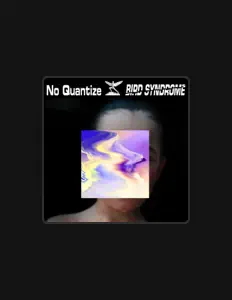 收听 No Quantize、观看音乐视频、阅读小传、查看巡演日期等 ！