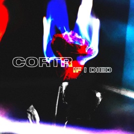 If I Died CORTR