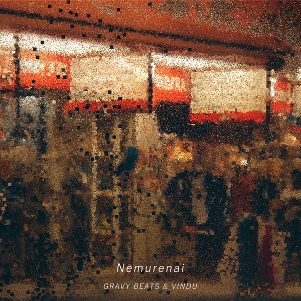 Nemurenai (feat. Vindu)