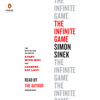 The Infinite Game (Unabridged) - Simon Sinek