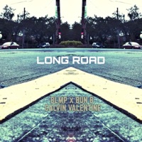 Long Road (feat. Bun B & Calvin Valentine) - Single - Blmp