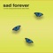 Sad Forever - Jada Facer lyrics