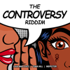 The Controversy Riddim - EP - Various Artists