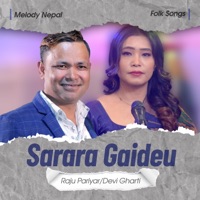 Sarara Gaideu - Single - Ramji Khand, Bima Kumari Dura, Raju Pariyar & Devi Gharti