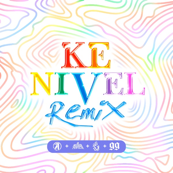Ke Nivel (Remix) [feat. Sixto Rein] - Single