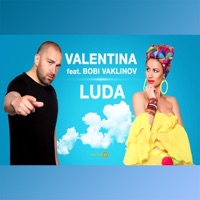 Luda (feat. Bobi Vaklinov) - Single - Valentina