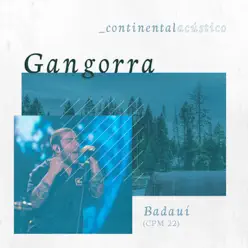 Gangorra (Acústica) [feat. Badauí] - Single - Bullet Bane