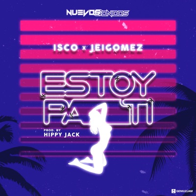 Estoy Pa Ti (feat. Jeigomez) - Single