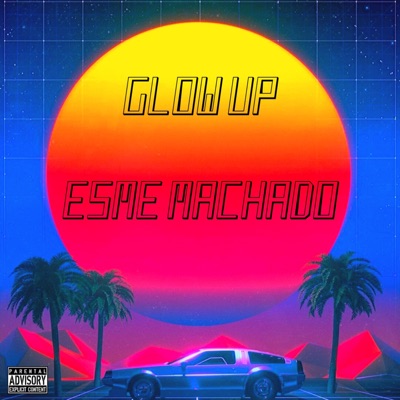 Glow Up - Single