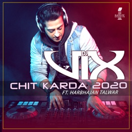Chit Karda 2020 (feat. Harbhajan Talwar) DJ Vix