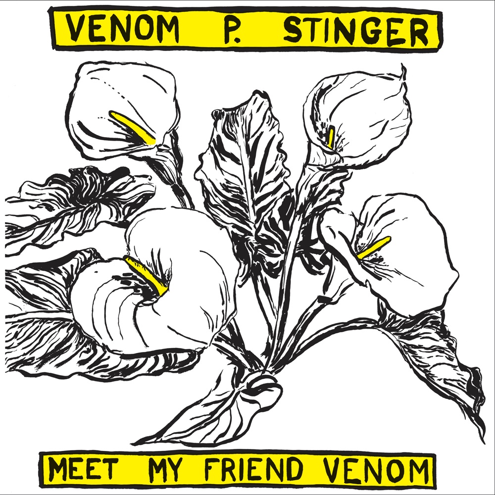 Meet My Friend Venom by Venom P. Stinger album cover