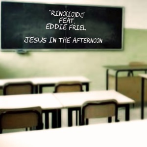 Jesus In the Afternoon - EP