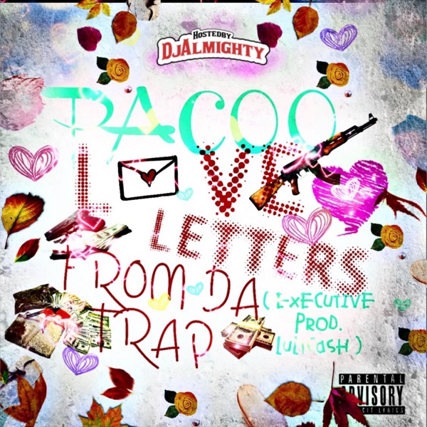 Love Letters from Da Trap