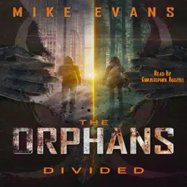 Divided: The Orphans, Book 6 (Unabridged)
