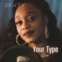 Your Type (Live) - EP - RKHTY