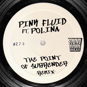 The Point of Surrender Remix (feat. Polina) - Single