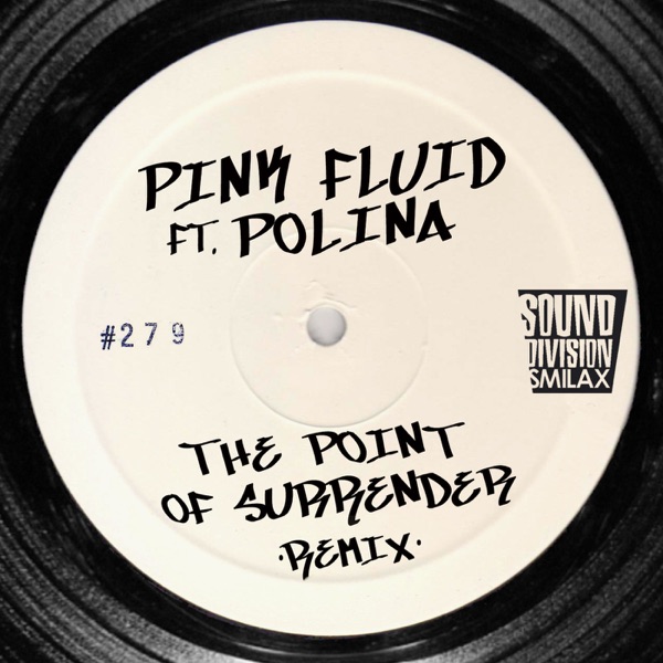 The Point of Surrender Remix (feat. Polina) - Single