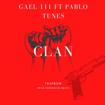 CLAN (feat. Pablo Tunes) - Single