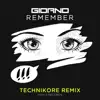 Giorno - Remember (Technikore Remix)