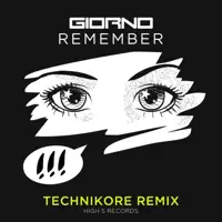 Remember (Technikore Remix) — Giorno