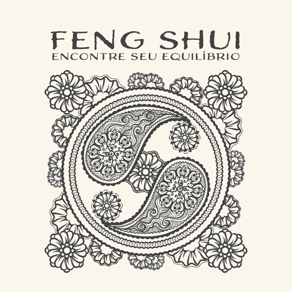 Feng Shui: Encontre Seu Equilíbrio