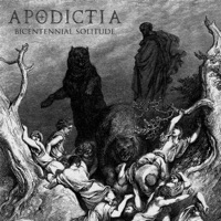 Bicentennial Solitude - EP - Apodictia
